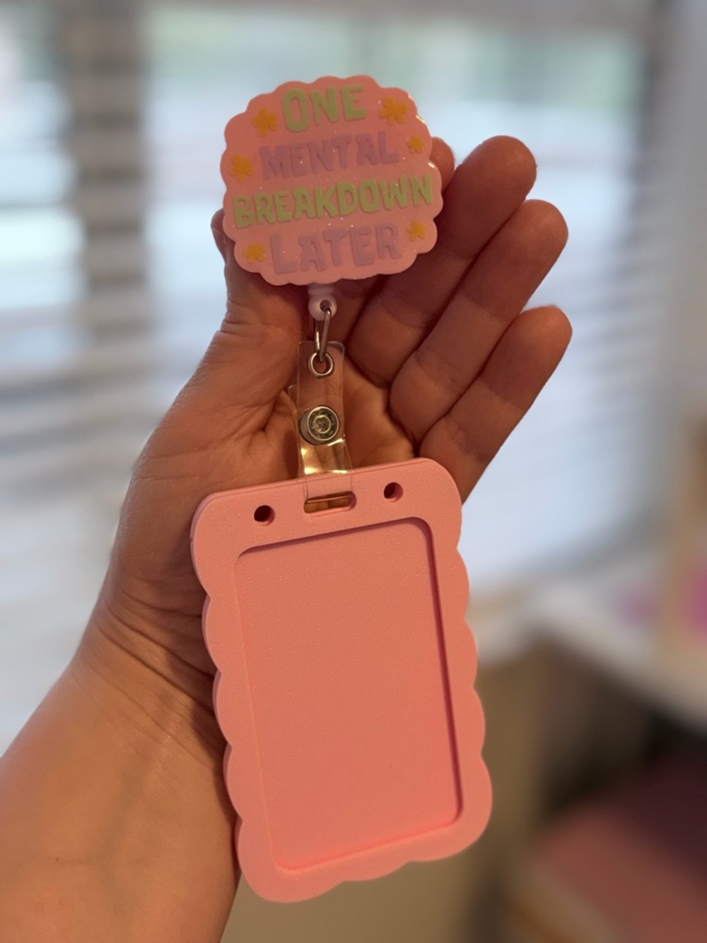 Pink 'One Mental Breakdown Later' Badge Reel ID Holder